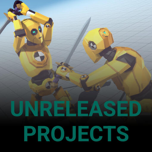 Unreleased Projects