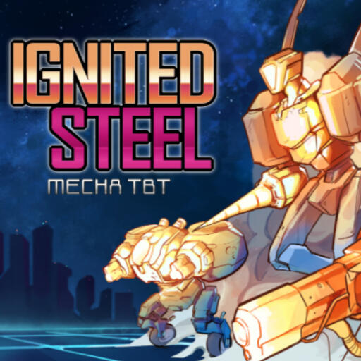 Ignited Steel